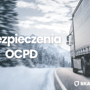 Ubezpieczenie OCPD, a rentowności firm transportowych w 2025 roku